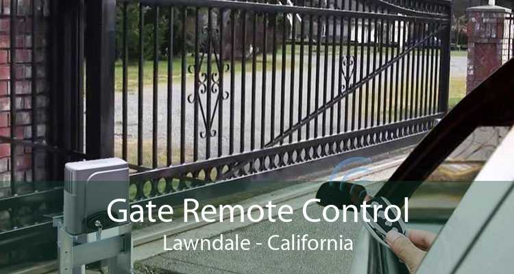 Gate Remote Control Lawndale - California