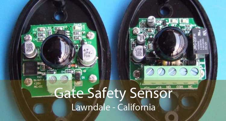 Gate Safety Sensor Lawndale - California