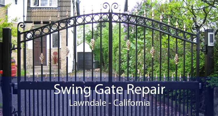 Swing Gate Repair Lawndale - California